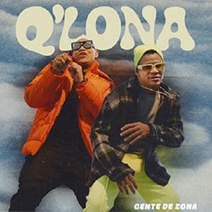 Gente de Zona – “Q’Lona” - Pontik® Radio 