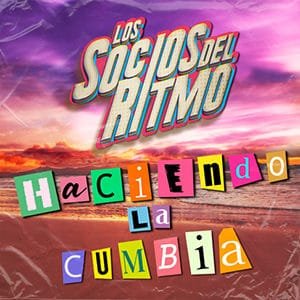 Los Socios del Ritmo – “Haciendo la cumbia” - Pontik® Radio 