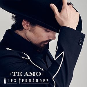 Alex Fernández – “Te Amo” - Pontik® Radio 