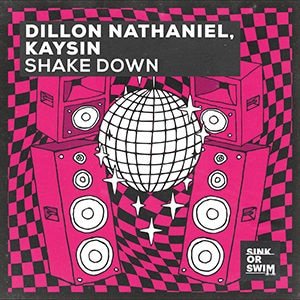 Dillon Nathaniel, Kaysin - Shake Down - Pontik® Radio 