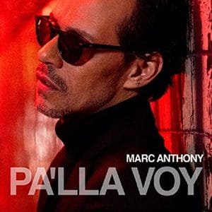 Marc Anthony – “Pa’llá voy” - Pontik® Radio