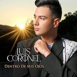 Luis Coronel - Dentro de mis ojos - Pontik® Radio 