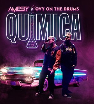 Amesty – Química (feat Ovy on the Drums) - Pontik® Radio 