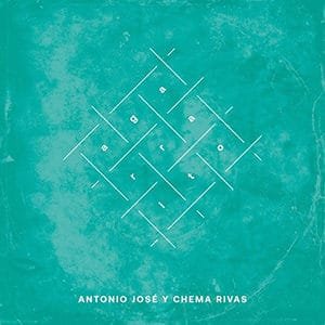 Antonio José y Chema Rivas – Agarraito - Pontik® Radio 
