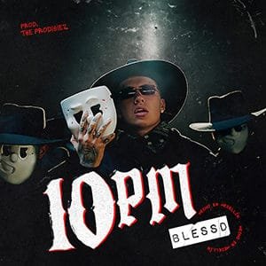 Blessd – 10 PM - Pontik® Radio 