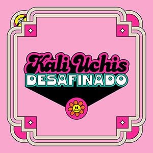 Kali Uchis - Desafinado - Pontik® Radio 