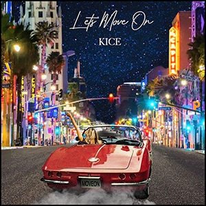 Kice - Let's move on - Pontik® Radio 