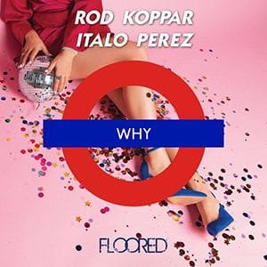 Rod Koppar & Italo Perez - Why - Pontik® Radio 