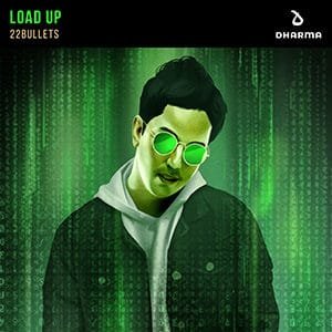 22Bullets - Load Up - Pontik® Radio 