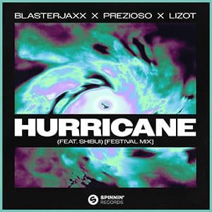 Blasterjaxx & Presiciozo & LIZOT - Hurricane (Ft. SHBUI) [Festival Mix] - Pontik® Radio   