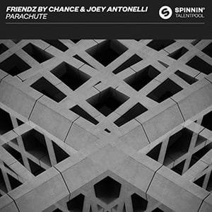 Friendz By Chance & Joey Antonelli - Parachute - Pontik® Radio 