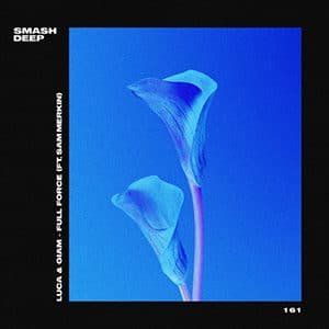 Luca + Giam & Sam Merkin - Full Force - Pontik® Radio 