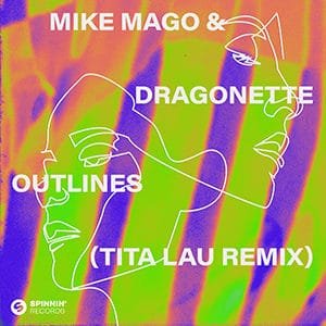 Mike Mago & Dragonette - Outlines (Tita Lau Remix) - Pontik® Radio 