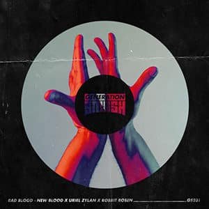 New Blood x Uriel Zylan x Robbie Rosen - Bad Blood - Pontik® Radio 