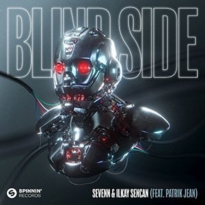 Sevenn & Ilkay Sencan – Blind Side (feat. Patrik Jean) - Pontik® Radio