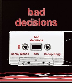 Benny Blanco, BTS y Snoop Dogg - Bad Decisions - Pontik® Radio 
