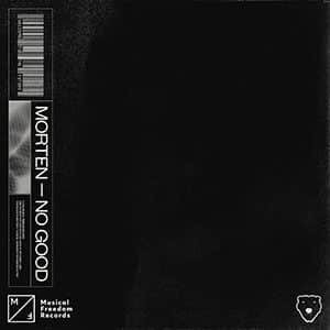 MORTEN - No Good - Pontik® Radio 