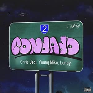 Chris Jedi – “Condado” (feat. Young Miko y Lunay) - Pontik® Radio 
